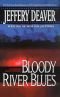 Bloody river blues