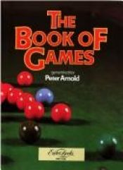 book cover of The book of games by Peter Arnold