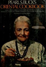 book cover of Pearl S. Buck's Oriental Cookbook by Pearl S. Buck
