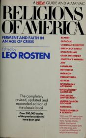 book cover of Religions of America: Ferment and Faith in an Age of Crisis : a New Guide and Almanac by Leo Rosten