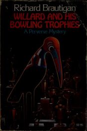 book cover of Willard et ses trophées de bowling by Richard Brautigan
