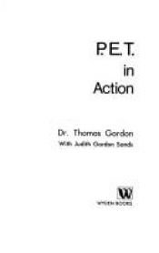 book cover of P.E.T. In Action by Thomas Gordon