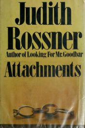 book cover of Attachments by Judith Rossner