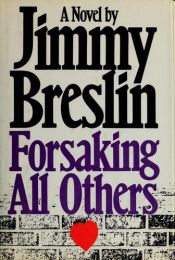 book cover of Forsaking All Others by Jimmy Breslin