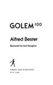 book cover of Golem100 by Alfred Bester