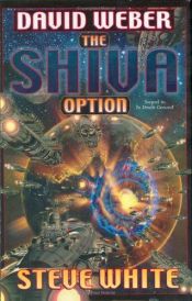 book cover of The Shiva Option (Starfire 4) by David Weber