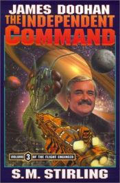 book cover of The independent command by James Doohan