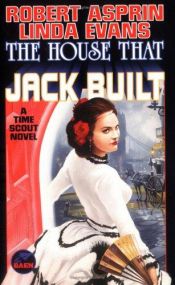 book cover of The house that Jack built by Robert Asprin