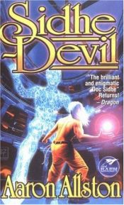 book cover of Sidhe devil by Aaron Allston
