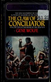 book cover of The Claw of the Conciliator by ジーン・ウルフ