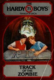 book cover of Track of the Zombie by Franklin W. Dixon