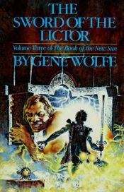 book cover of The Sword of the Lictor by Gene Wolfe
