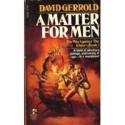 book cover of A Matter For Men (The War Against the Chtorr, Book 1.1) by David Gerrold