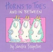 book cover of Horns to toes and in between by Sandra Boynton