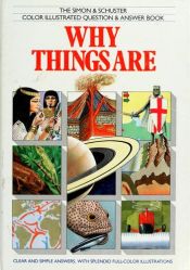 book cover of Why Things Are (Question and Answer Book) by Neil Ardley