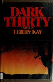 book cover of Dark Thirty by Terry Kay