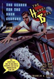 book cover of The Search for the Snow Leopard (The Hardy Boys, Book 139) by Franklin W. Dixon