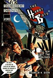 book cover of The Desert Thieves (The Hardy Boys #141) by Franklin W. Dixon