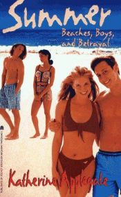 book cover of Beaches Boys and Betrayal (Summer, 7) by K. A. Applegate