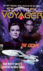 book cover of Star Trek: Voyager #2: The Escape by Dean Wesley Smith