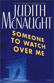 book cover of Someone to watch over me by Judith McNaught