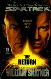 book cover of The Return (Star Trek: [The Original Series]; Star Trek: The Next Generation) by William Shatner