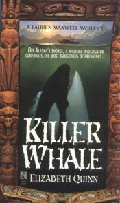 book cover of Killer whale : a Lauren Maxwell mystery by Elizabeth Quinn