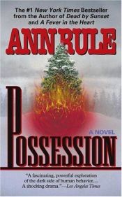 book cover of Possession by Ann Rule