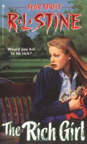 book cover of The rich girl by R. L. Stine