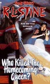 book cover of Fear Street #48 - Who Killed the Homecoming Queen? by R. L. Stine