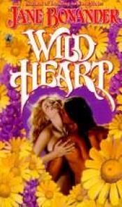 book cover of Wild Heart: Wild Heart by Jane Bonander
