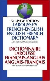 book cover of Larousse's French-English, English-French Dictionary =: Dictionnaire Larousse Fran Cais-Anglais, Anglais-Fran Cais by Editors of Larousse
