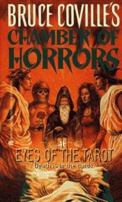 book cover of EYES OF THE TAROT BRUCE COVILLES CHAMBER OF HORRORS 3 by Bruce Coville