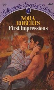 book cover of First Impressions (Silhouette Special Edition, No. 162) by Нора Робертс