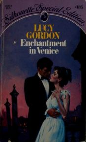 book cover of Enchantment in Venice by Lucy Gordon