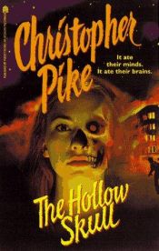 book cover of The HOLLOW SKULL by Christopher Pike