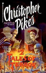 book cover of Christopher Pike's #2 tales of terror by Christopher Pike
