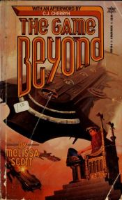 book cover of The Game Beyond by Melissa Scott