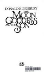 book cover of The Moon Goddess and the Son by Donald Kingsbury