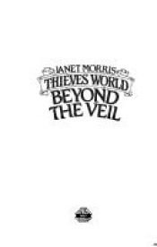 book cover of Beyond the Veil by Janet Morris