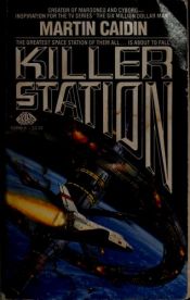 book cover of Killer Station by Martin Caidin