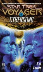 book cover of Star Trek Voyager - Volume 8 - Cybersong by S.N. Lewitt