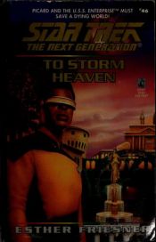 book cover of To Storm Heaven (The Next Generation) by Esther Friesner
