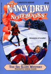 book cover of The Ski Slope Mystery (Nancy Drew Notebooks #16) by Carolyn Keene