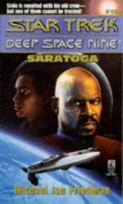 book cover of Star Trek. Deep Space Nine 21. Saratoga by Michael Jan Friedman