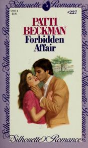 book cover of Forbidden Affair by Patti Beckman