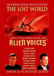 book cover of Alien Voices: Lost World (Alien Voices) by Arthur Conan Doyle