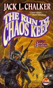 book cover of The Run To Chaos Keep by Jack L. Chalker