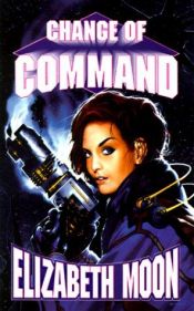 book cover of Change of Command by Elizabeth Moon
