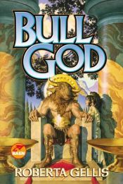 book cover of Bull God by Roberta Gellis